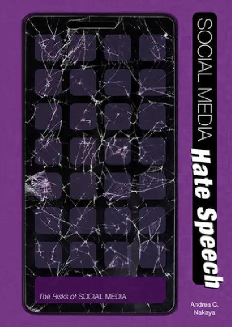 Buy Social Media Hate Speech by Andrea C. Nakaya | Referencepoint Pr Inc | English Paperback | Teen & Young Adult Book — BookShops.in