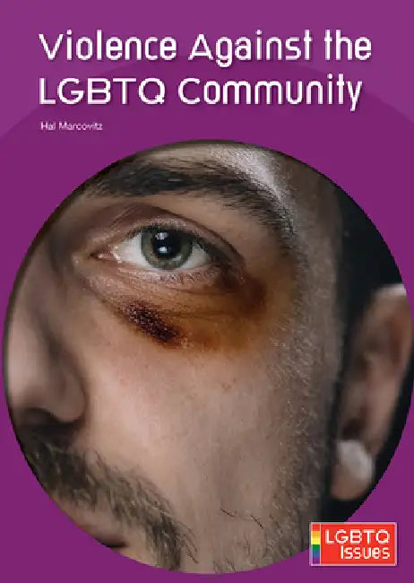 Violence Against the LGBTQ Community (English, Hal Marcovitz) view 2