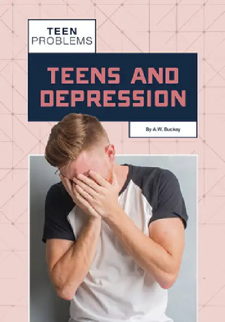 Buy Teens and Depression (English, A. W. Buckey) — BookShops.in