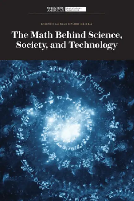 Buy The Math Behind Science, Society, and Technology (English, Scientific American Editors) — BookShops.in