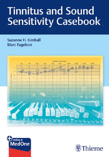 Buy Tinnitus and Sound Sensitivity Casebook (English, Suzanne H. Kimball | Marc Fagelson) — BookShops.in