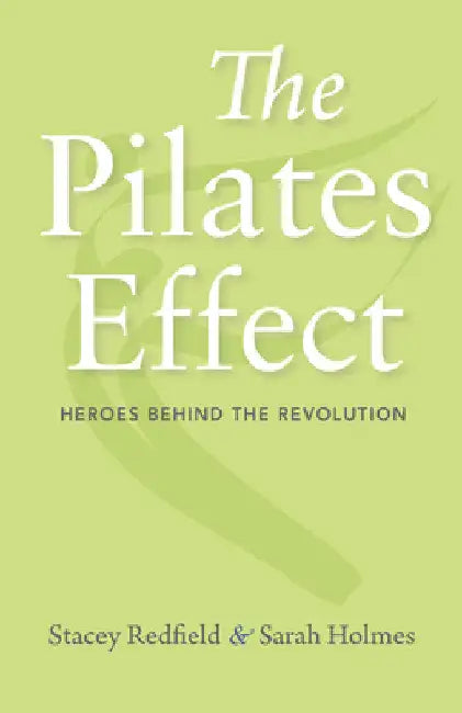 Buy Pilates Effect (English, Stacey Redfield | Sarah Holmes | Kevin Bowen) — BookShops.in