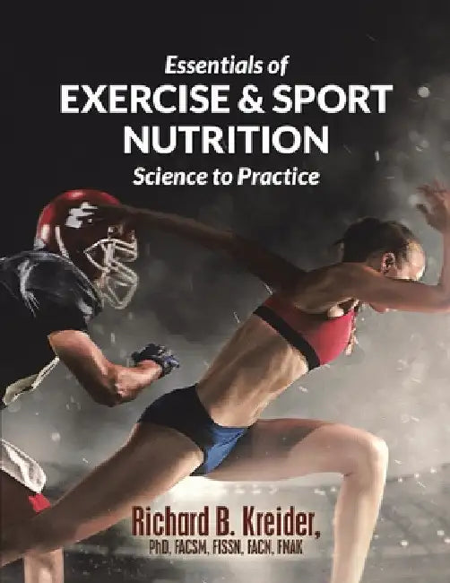 Buy Essentials of Exercise & Sport Nutrition (English, Richard B. Kreider Facsm Fissn Fnak) — BookShops.in