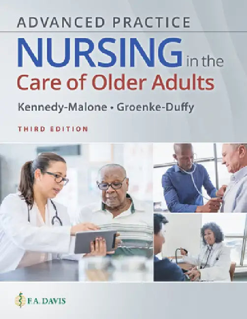 Buy Advanced Practice Nursing in the Care of Older Adults | by Laurie Kennedy-Malone | Evelyn Duffy | F. A. Davis Company | by Laurie Kennedy-Malone | Evelyn Duffy | F. A. Davis Company | by Laurie Kennedy-Malone | Evelyn Duffy | F. A. Davis Company | by Laurie Kennedy-Malone | Evelyn Duffy | F. A. Davis Company | by Laurie Kennedy-Malone | Evelyn Duffy | F. A. Davis Company | by Laurie Kennedy-Malone | Evelyn Duffy | F. A. Davis Company | by Laurie Kennedy-Malone | Evelyn Duffy | F. A. Davis Compan — BookShops.in