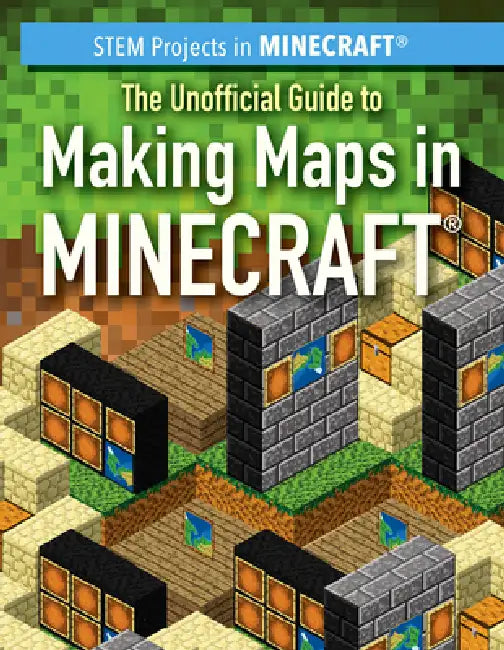 Buy The Unofficial Guide to Making Maps in Minecraft(r) (English, Jill Keppeler) β BookShops.in
