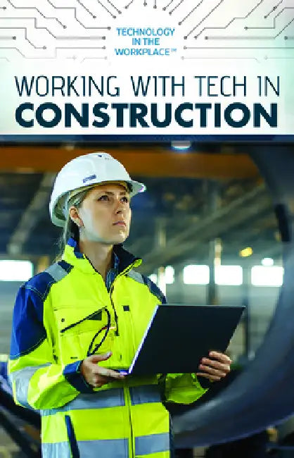 Buy Working with Tech in Construction (English, Tamra B. Orr) โ BookShops.in