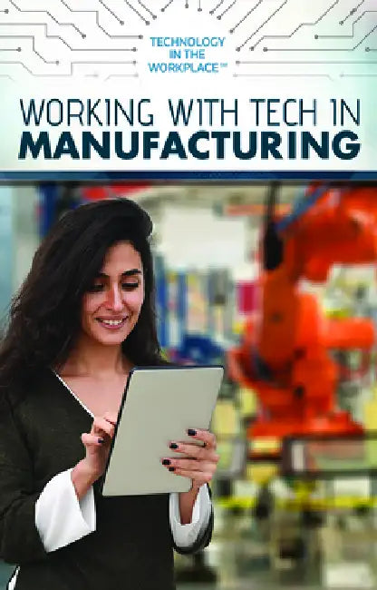 Buy Working with Tech in Manufacturing (English, Mary-Lane Kamberg) — BookShops.in