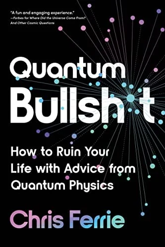 Buy Quantum Bullsh*t (English, Chris Ferrie) — BookShops.in