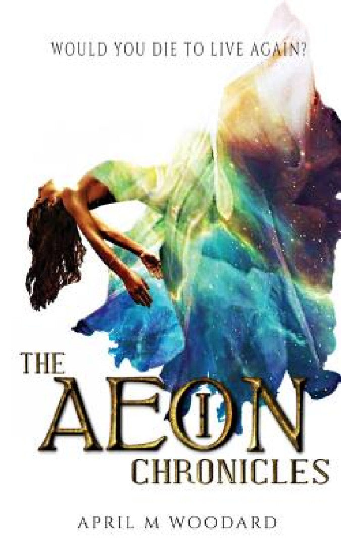 Buy The Aeon Chronicles: 1 by April M. Woodard | Hardcover | Teen & Young Adult Myths & Legends — BookShops.in