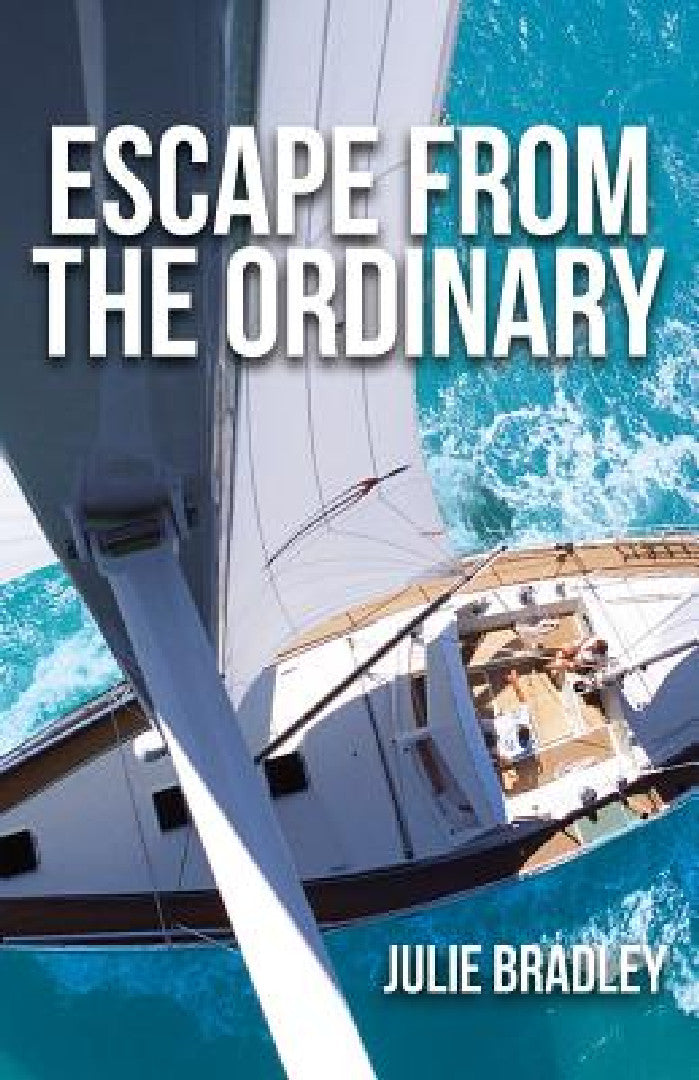 Buy Escape from the Ordinary (English, Julie Bradley) — BookShops.in