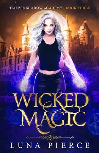 Buy Wicked Magic (English, Luna Pierce) — BookShops.in