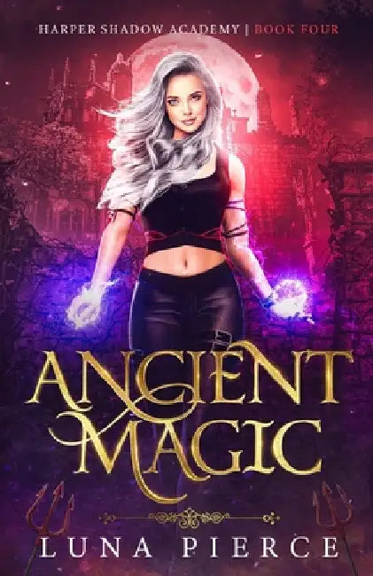 Buy Ancient Magic (English, Luna Pierce) — BookShops.in