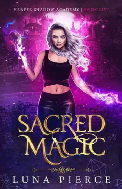 Buy Sacred Magic (English, Luna Pierce) — BookShops.in