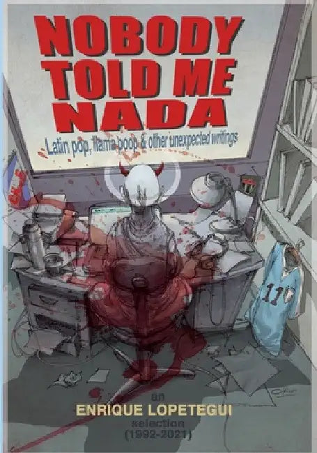Buy Nobody Told Me Nada (English, Enrique Lopetegui) — BookShops.in