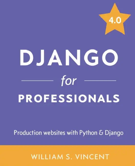 Buy Django for Professionals (English, William S. Vincent) — BookShops.in