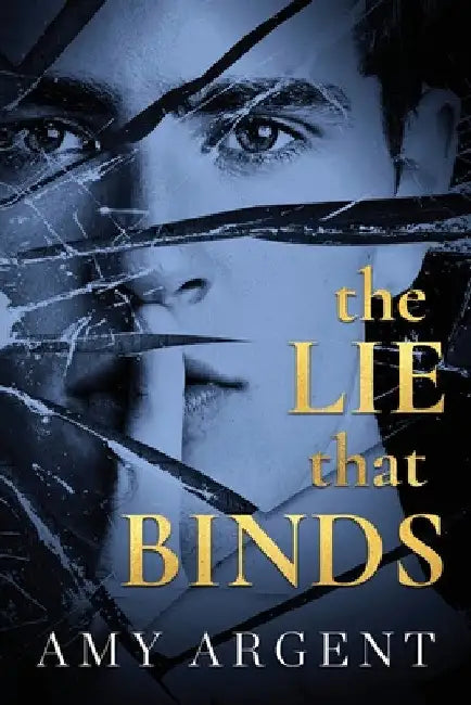 Buy The Lie That Binds (English, Amy Argent) — BookShops.in