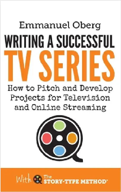 Buy Writing a Successful TV Series (English, Emmanuel Oberg) — BookShops.in