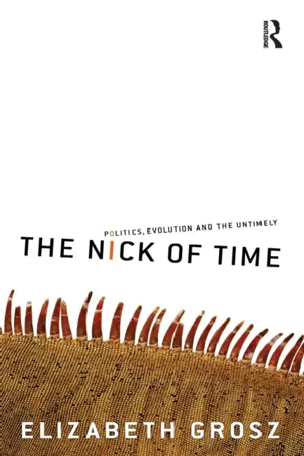 Buy The Nick of Time (English, Elizabeth Grosz) — BookShops.in