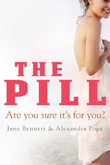 Buy The Pill (English, Jane Bennett | Alexandra Pope) — BookShops.in