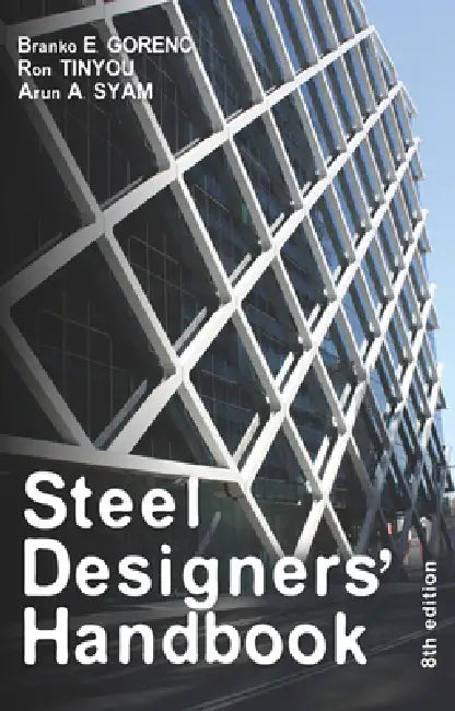 Buy Steel Designers' Handbook (English, Branko E. Gorenc | Ron Tinyou | Arun A. Syam) — BookShops.in