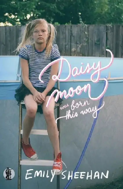 Buy Daisy Moon Was Born This Way (English, Emily Sheehan) — BookShops.in