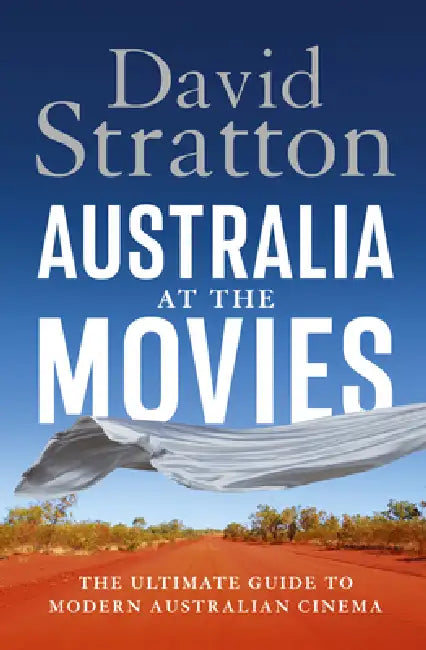 Buy Australia at the Movies: The Ultimate Guide to Modern Australian Cinema by David Stratton | Allen & Unwin | English | Paperback — BookShops.in