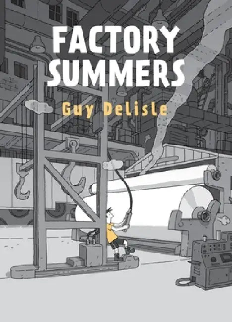 Buy Factory Summers (English, Guy Delisle) — BookShops.in