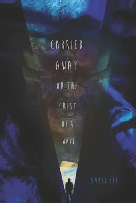 Buy Carried Away on the Crest of a Wave (English, David Yee) — BookShops.in
