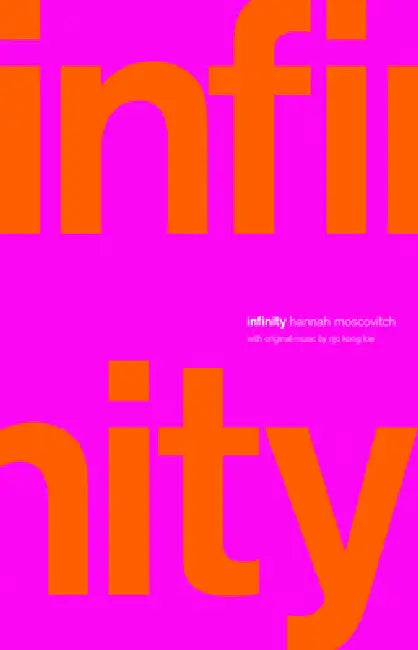 Buy Infinity (English, Hannah Moscovitch | Njo Kong Kie) — BookShops.in