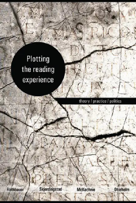 Buy Plotting the Reading Experience (English, Paulette M. Rothbauer | Kjell Ivar Skjerdingstad | McKechnie) — BookShops.in