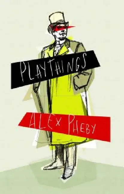Buy Playthings (English, Alex Pheby) — BookShops.in