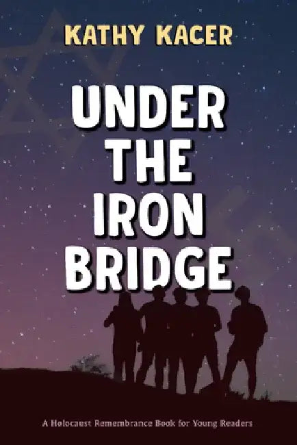 Buy Under the Iron Bridge (English, Kathy Kacer) — BookShops.in