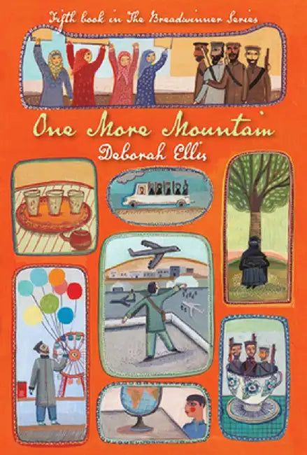 Buy One More Mountain (English, Deborah Ellis) — BookShops.in