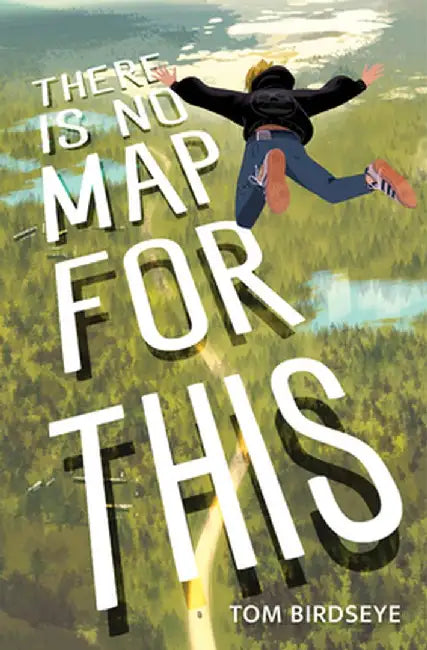 Buy There Is No Map for This (English, Tom Birdseye) — BookShops.in