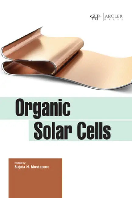 Buy Organic Solar Cells (English, Sujata N. Mustapure) — BookShops.in