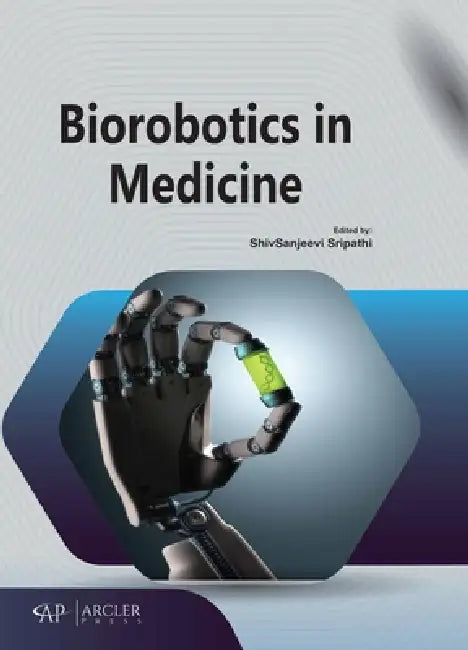 Buy Biorobotics in Medicine | by Shivsanjeevi Sripathi | Arcler Press | by Shivsanjeevi Sripathi | Arcler Press | by Shivsanjeevi Sripathi | Arcler Press | by Shivsanjeevi Sripathi | Arcler Press | by Shivsanjeevi Sripathi | Arcler Press | by Shivsanjeevi Sripathi | Arcler Press | by Shivsanjeevi Sripathi | Arcler Press | by Shivsanjeevi Sripathi | Arcler Press | by Shivsanjeevi Sripathi | Arcler Press | by Shivsanjeevi Sripathi | Arcler Press | by Shivsanjeevi Sripathi | Arcler Press | by Shivsanje — BookShops.in