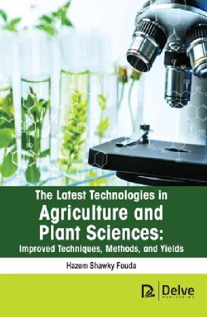 Buy The Latest Technologies in Agriculture and Plant Sciences (English, Hazem Shawky Fouda) — BookShops.in