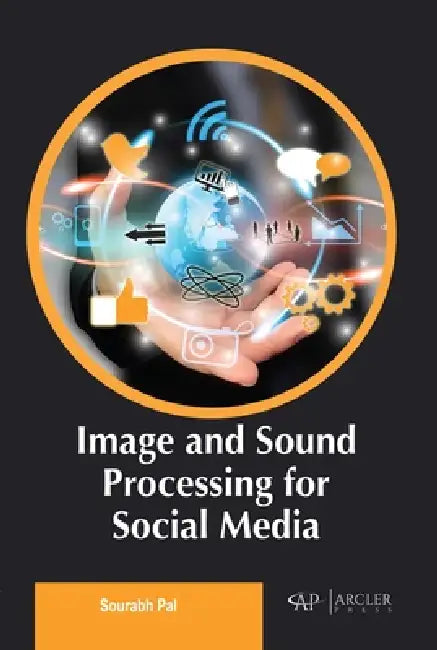 Buy Image and Sound Processing for Social Media (English, Sourabh Pal) — BookShops.in