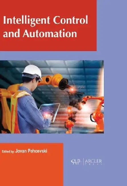Buy Intelligent Control and Automation (English, Jovan Pehcevski) — BookShops.in