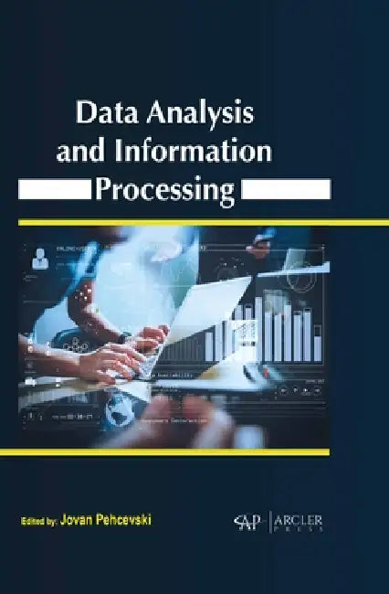 Buy Data Analysis and Information Processing (English, Jovan Pehcevski) — BookShops.in