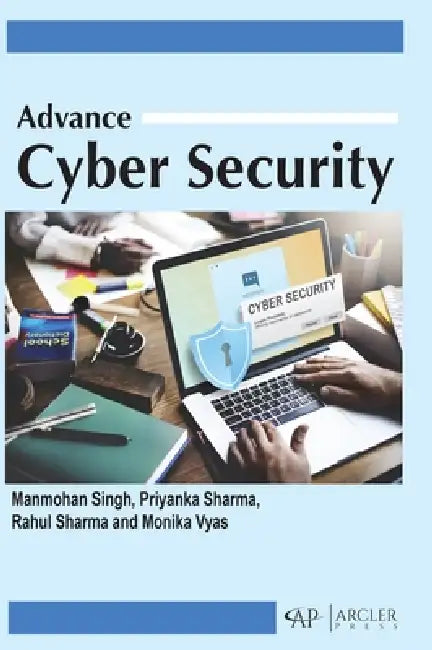 Buy Advance Cyber Security (English, Manmohan Singh | Priyanka Sharma | Rahul Sharma) — BookShops.in