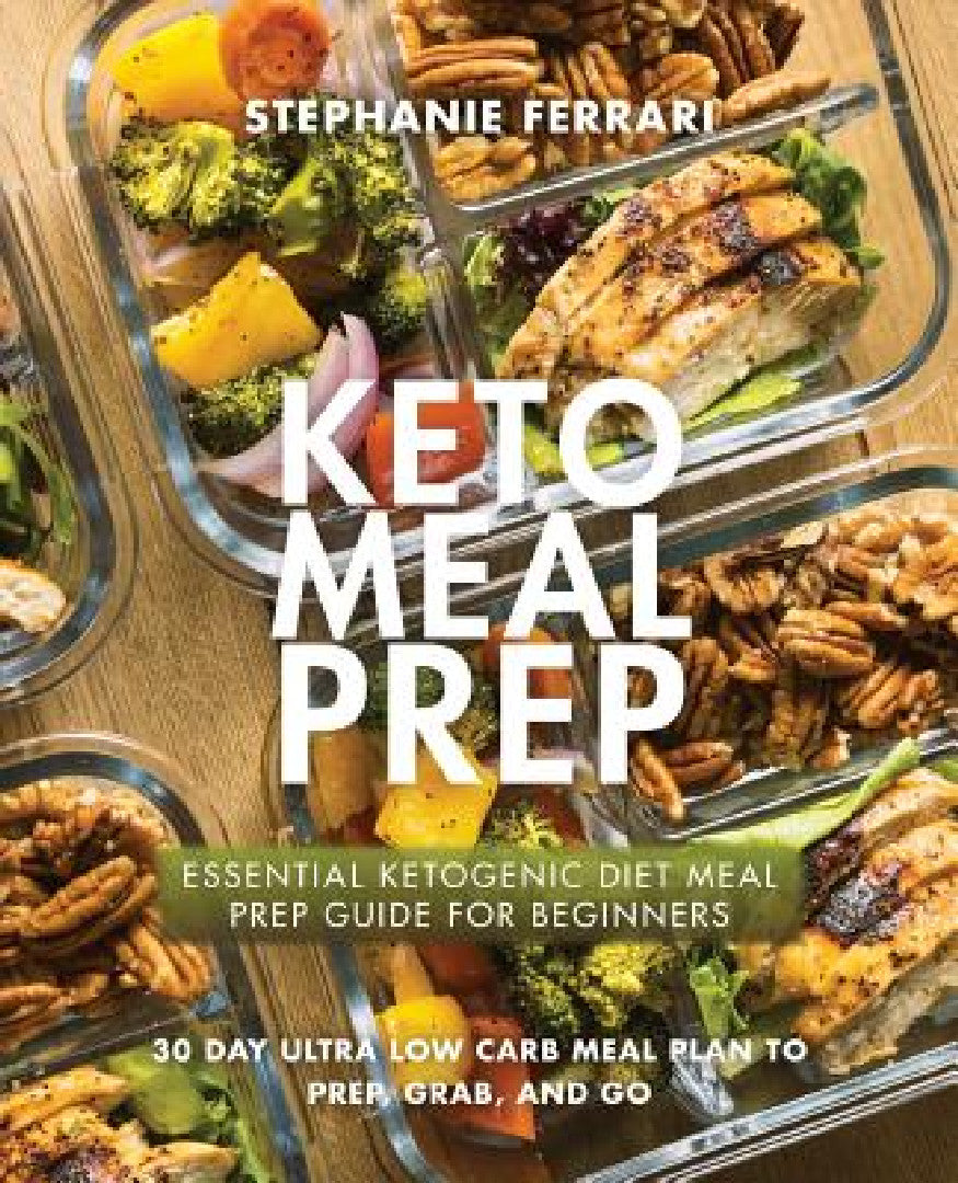 Buy Keto Meal Prep (English, Stephanie Ferrari) — BookShops.in