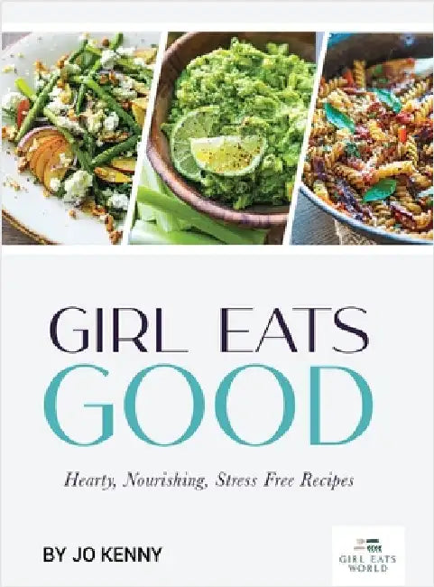 Buy Girl Eats Good (English, Jo Kenny) — BookShops.in