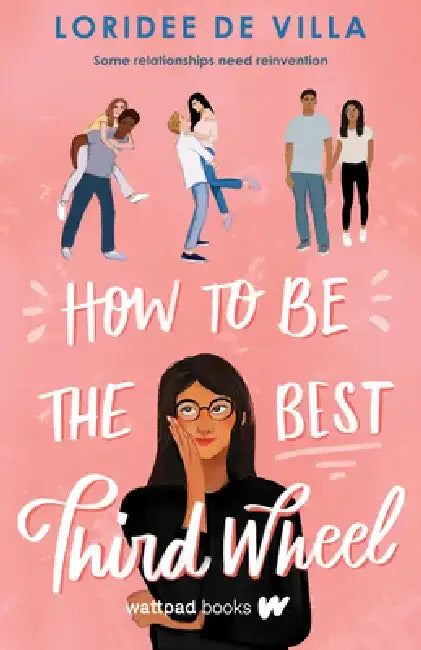 Buy How to Be the Best Third Wheel (English, Loridee de Villa) — BookShops.in