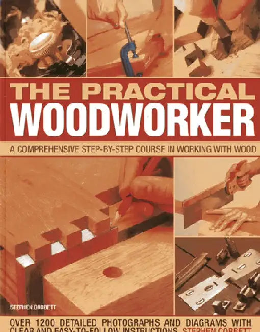 Buy Practical Woodworker (English, Stephen Corbett) — BookShops.in