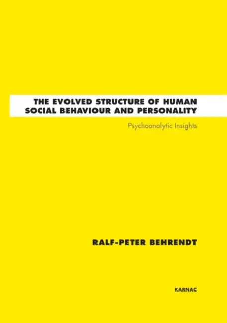 Buy The Evolved Structure of Human Social Behaviour and Personality (English, Ralf-Peter Behrendt) — BookShops.in