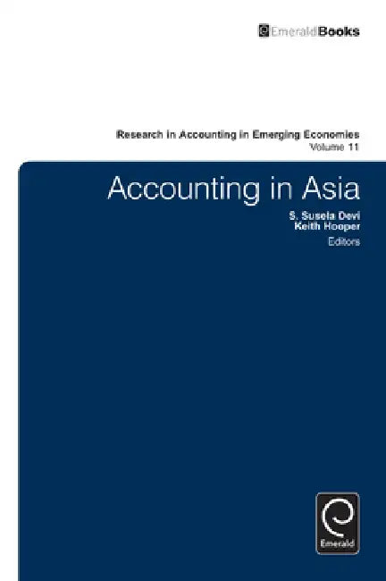 Buy Accounting in Asia (English, S. Susela Devi | Keith Hooper | Shahzad Uddin) — BookShops.in