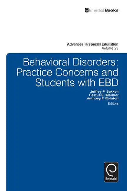 Buy Behavioral Disorders (English, Jeffrey P. Bakken | Festus E. Obiakor | Anthony F. Rotatori) — BookShops.in