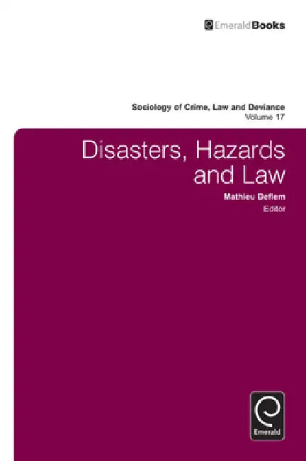Buy Disasters, Hazards and Law (English, Mathieu Deflem) — BookShops.in