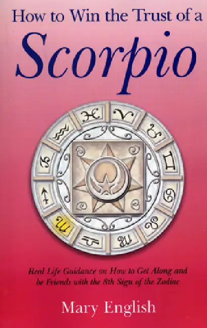 Buy How to Win the Trust of a Scorpio (English, Mary English) — BookShops.in